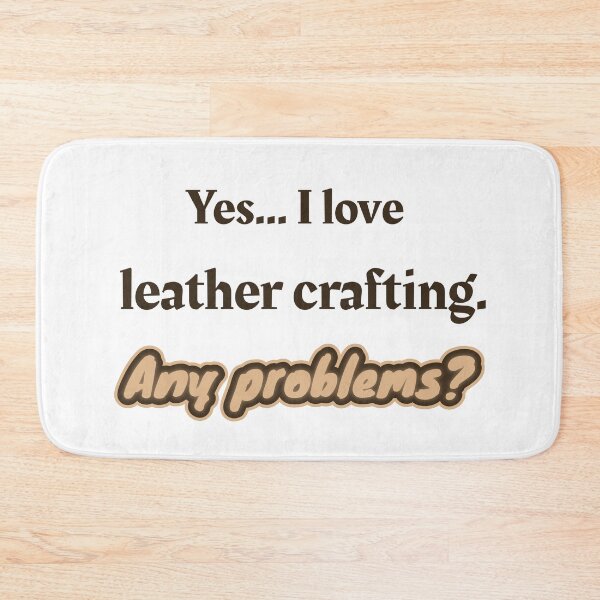 Item preview, I love Leather Crafting designed and sold by cooldesignsalot.