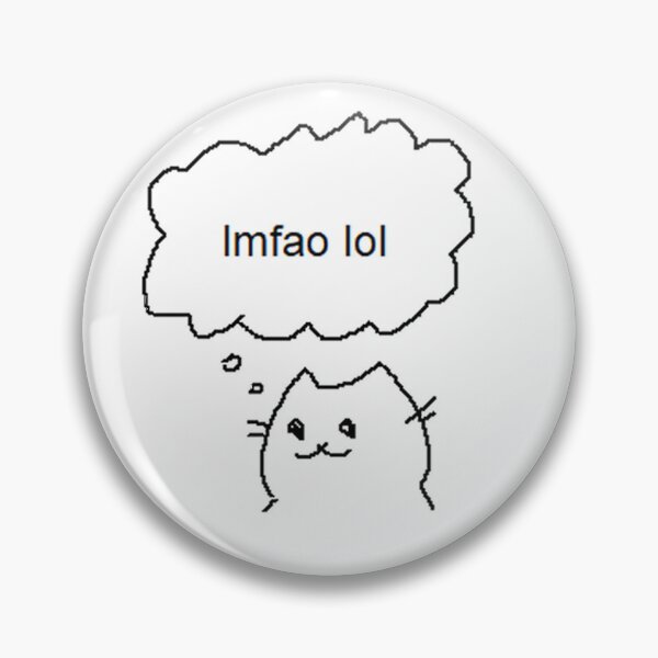Item preview,  Lmfao lol cat  designed and sold by catcrumb.