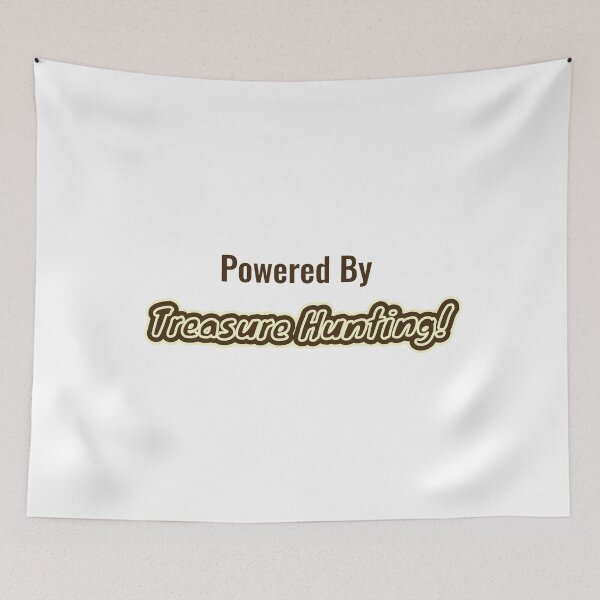 Item preview, Powered By Treasure Hunting designed and sold by cooldesignsalot.