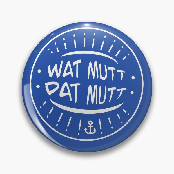Item preview, Wat mutt dat mutt peasant wisdom North German idiom designed and sold by Muensterman.