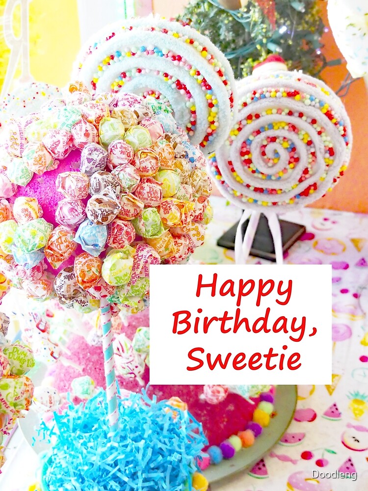 Happy Birthday Sweetie colorful candy image and text Poster for Sale by  Doodleng