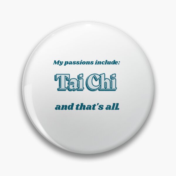 Item preview, Tai Chi is my passion designed and sold by cooldesignsalot.