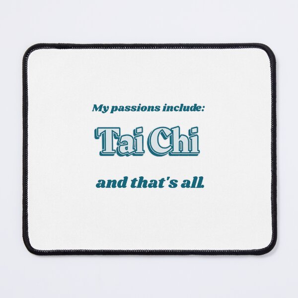 Item preview, Tai Chi is my passion designed and sold by cooldesignsalot.