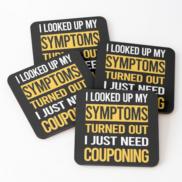 Item preview, Funny My Symptoms Couponing Coupon Couponer designed and sold by kerry8d7dlaurie.
