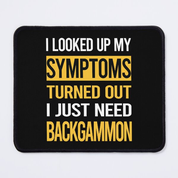 Item preview, Funny My Symptoms Backgammon designed and sold by kerry8d7dlaurie.