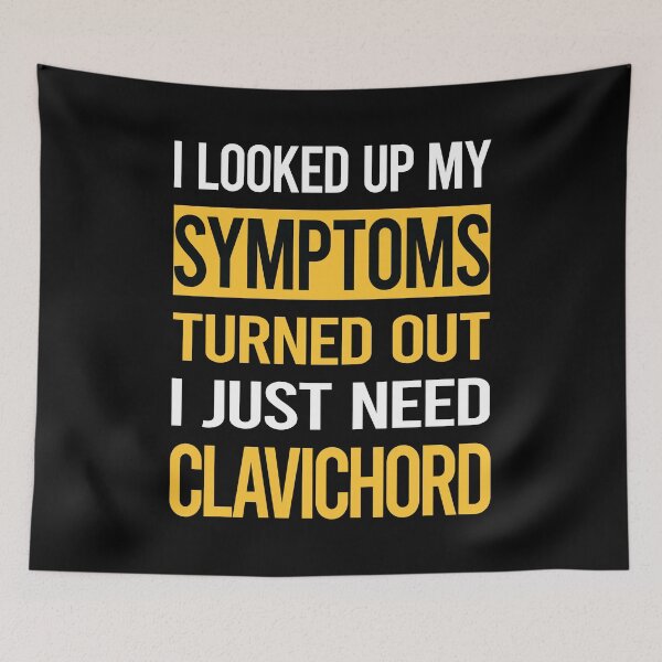 Item preview, Funny My Symptoms Clavichord designed and sold by kerry8d7dlaurie.