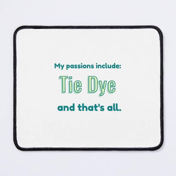 Item preview, Tie Dye is my passion designed and sold by cooldesignsalot.