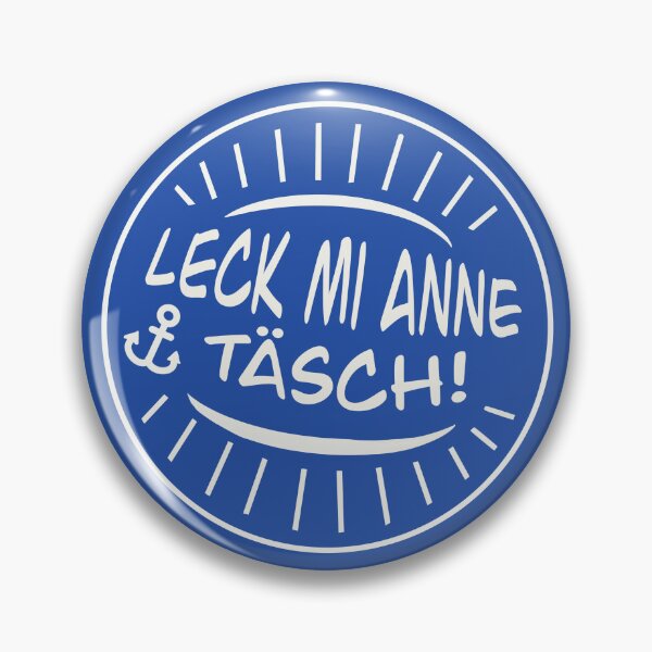 Item preview, Lick mi anne Täsch peasant wisdom North German idiom designed and sold by Muensterman.