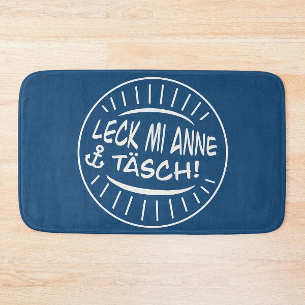 Item preview, Lick mi anne Täsch peasant wisdom North German idiom designed and sold by Muensterman.