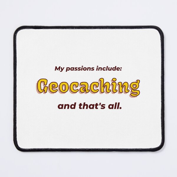Item preview, Geocaching is my passion designed and sold by cooldesignsalot.