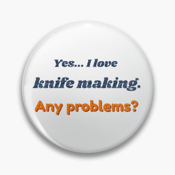 Item preview, I love Knife Making designed and sold by cooldesignsalot.