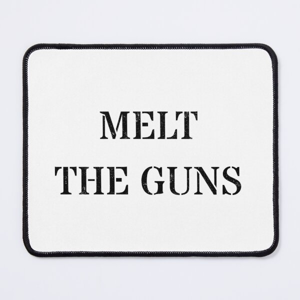 Item preview, Melt the guns designed and sold by ValentinaHramov.