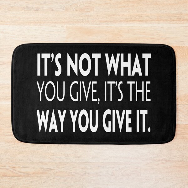 Item preview, It's Not What You Give It's The Way You Give It! designed and sold by KingsManKind.