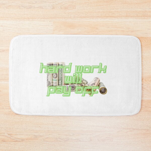 Item preview, hard work will pay off designed and sold by mrelax57700.
