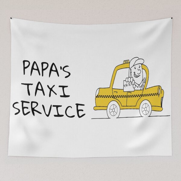 Item preview, Papa's Taxi Sevice designed and sold by cmphotographs.
