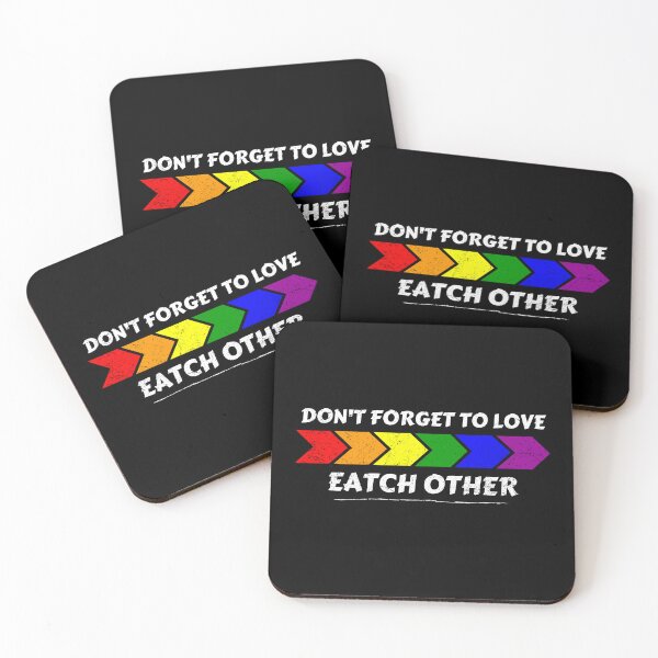 Item preview, Don't Forget to love Eatch Other Rainbow flag- Gay Pride 2022 designed and sold by yococo.