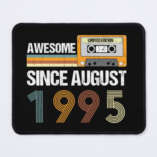 Item preview, Awesome Since August 1995 | Made In 1995 | August Birthday Quotes designed and sold by AMINE ★★★★★.