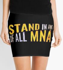 "Stand In Awe Of All Mna" Mini Skirt