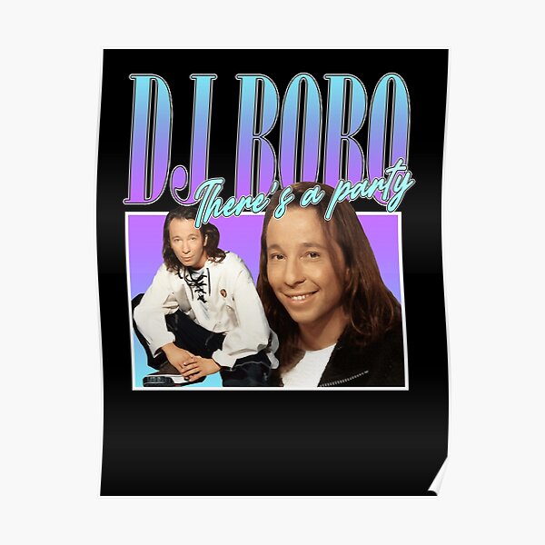 "DJ Bobo 90s Style Eurodance" Poster by Traralgon22 | Redbubble