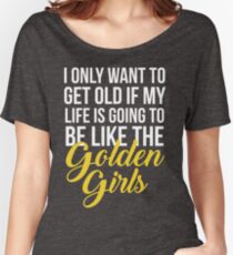 Like The Golden Girls Relaxed Fit T-Shirt