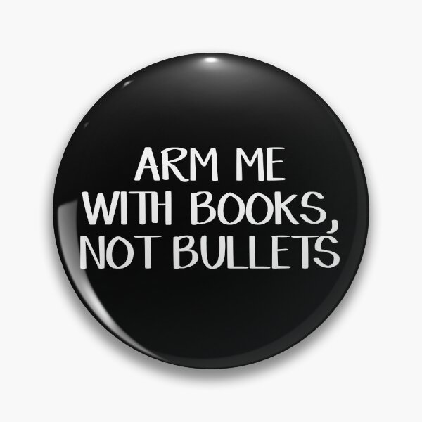 Item preview, Arm me with books not bullets designed and sold by allthetees.