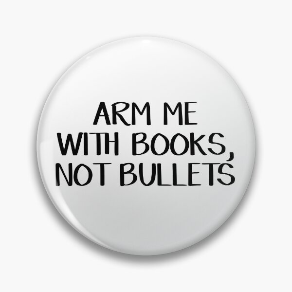 Item preview, Arm me with books not bullets designed and sold by allthetees.