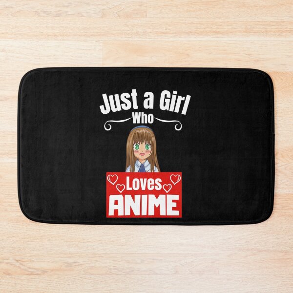 Item preview, Just a Girl Who loves Anime #02 designed and sold by WaguinhoTex.