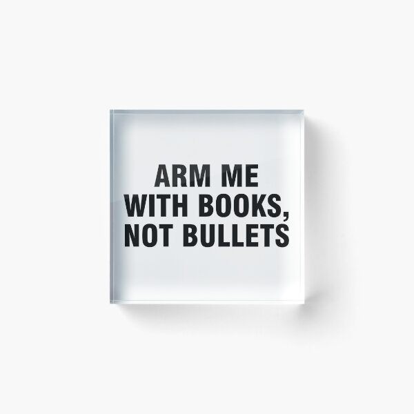 Item preview, Arm me with books not bullets designed and sold by allthetees.