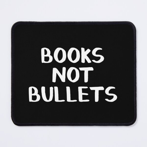 Item preview, Books not bullets designed and sold by allthetees.