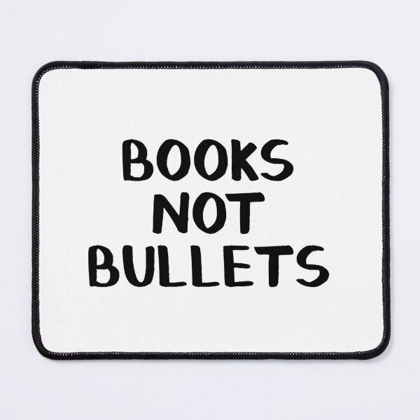 Item preview, Books not bullets designed and sold by allthetees.
