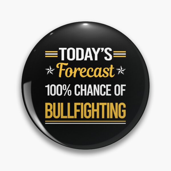 Item preview, Funny Today's Forecast Bullfighting Bullfight Bullfighter designed and sold by TroyaBrewer.