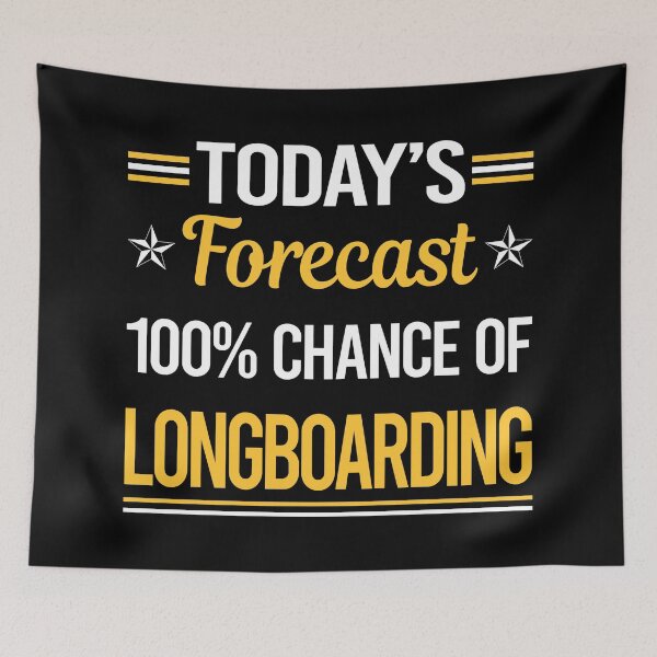 Item preview, Funny Today's Forecast Longboarding Longboard Longboarder designed and sold by TroyaBrewer.