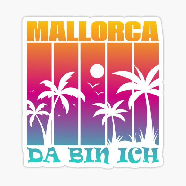 Mallorca, there I am Sticker