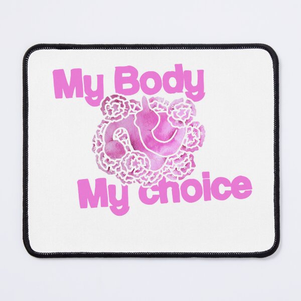 Item preview, My Body My Choice ProChoice feminist designed and sold by Ruebenshi.
