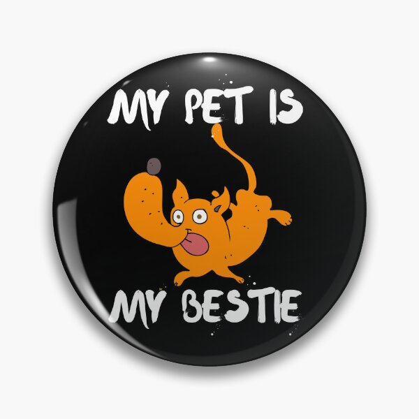Item preview, My Pet Is My Bestie designed and sold by SolSel ⭐⭐⭐⭐⭐.