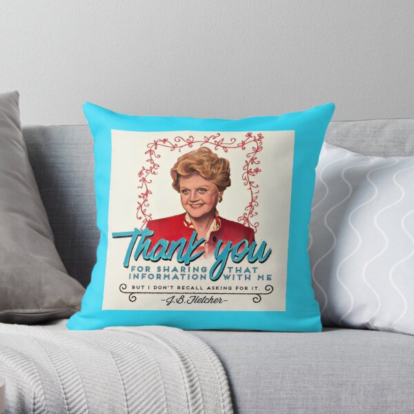 Jessica Fletcher Doesn't Need Your Input Throw Pillow