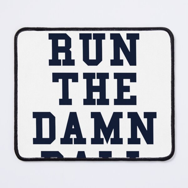 Item preview, Football Gift Run The Damn Ball designed and sold by Ruebenshi.