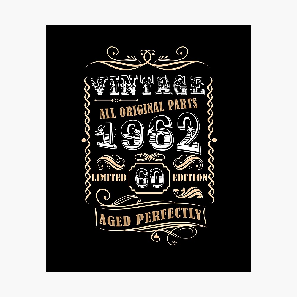 Vintage 1962 - 60Th Birthday Gift For Men Poster For Sale By Eulonix |  Redbubble
