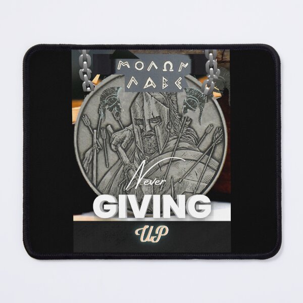 Item preview, Molon Labe Never Giving Up designed and sold by Flirt-Teez.