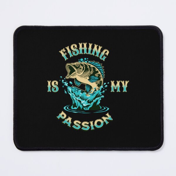Item preview, Fishing Is My Passion designed and sold by Davestre Designs.