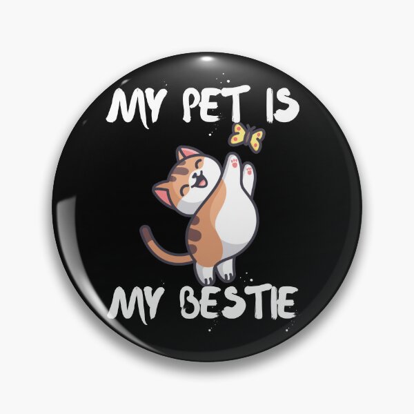 Item preview, My Pet Is My Bestie designed and sold by SolSel ⭐⭐⭐⭐⭐.