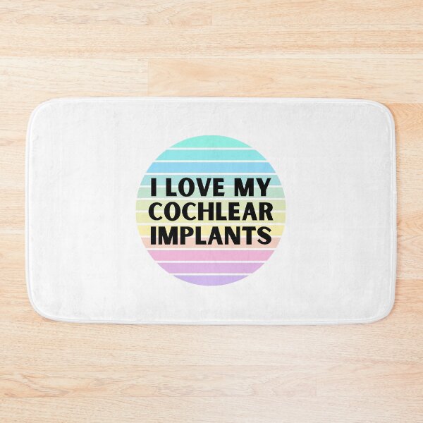 Item preview, I Love My Cochlear Implants designed and sold by Hear4theEars.