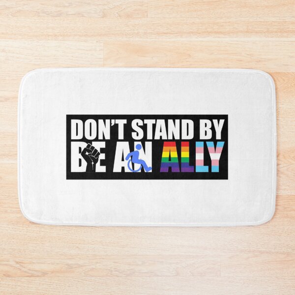 Item preview, Don't Stand By Be An Ally designed and sold by Design99Hill.