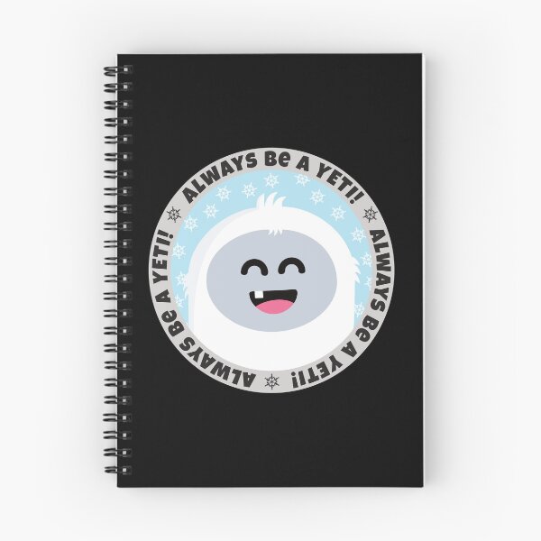 Item preview, Always Be A Yeti! - Art for Erin designed and sold by Jocelyn Sperduto Art.