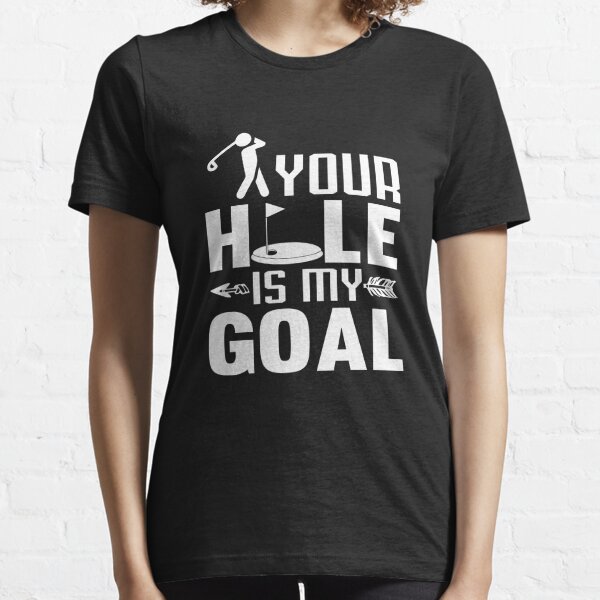 Your Hole is My Goal Back Print Jersey Sport T-Shirt - Silhouette