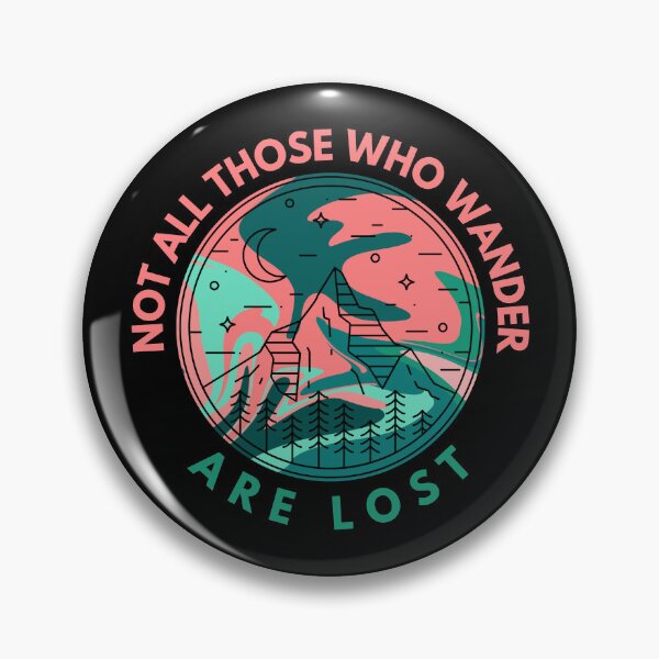 Item preview, Not All Those Who Wander Are Lost designed and sold by outfoxx-tsigns.