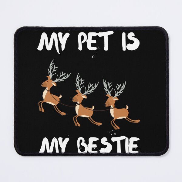 Item preview, My Pet Is My Bestie designed and sold by SolSel ⭐⭐⭐⭐⭐.