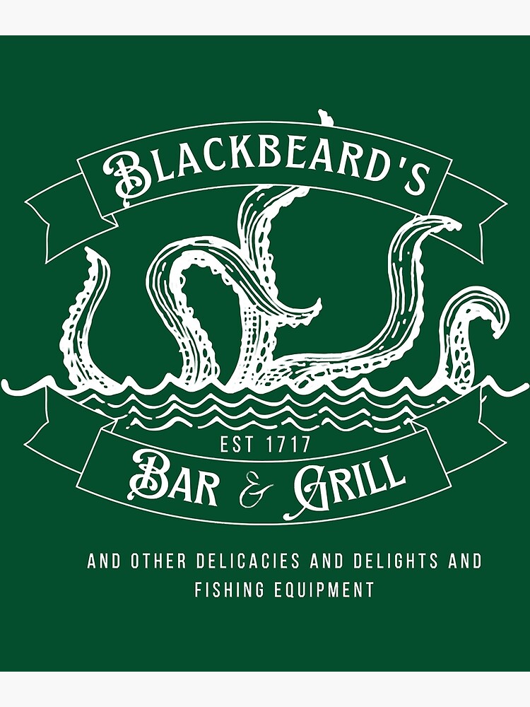 "Blackbeards Bar and Grill " Poster for Sale by FashionStarone Redbubble
