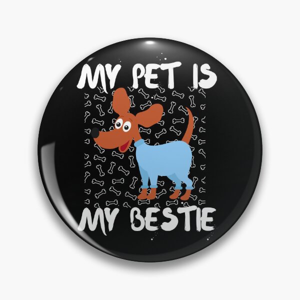 Item preview, My Pet Is My Bestie designed and sold by SolSel ⭐⭐⭐⭐⭐.