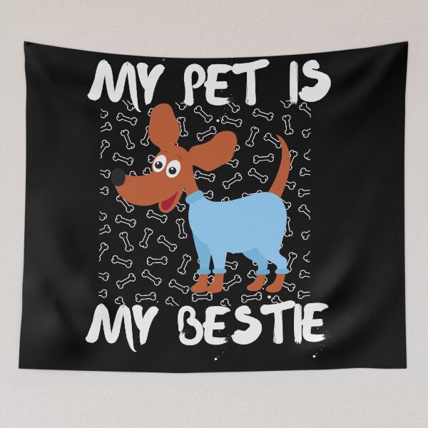 Item preview, My Pet Is My Bestie designed and sold by SolSel ⭐⭐⭐⭐⭐.